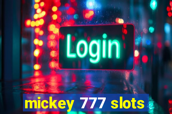 mickey 777 slots